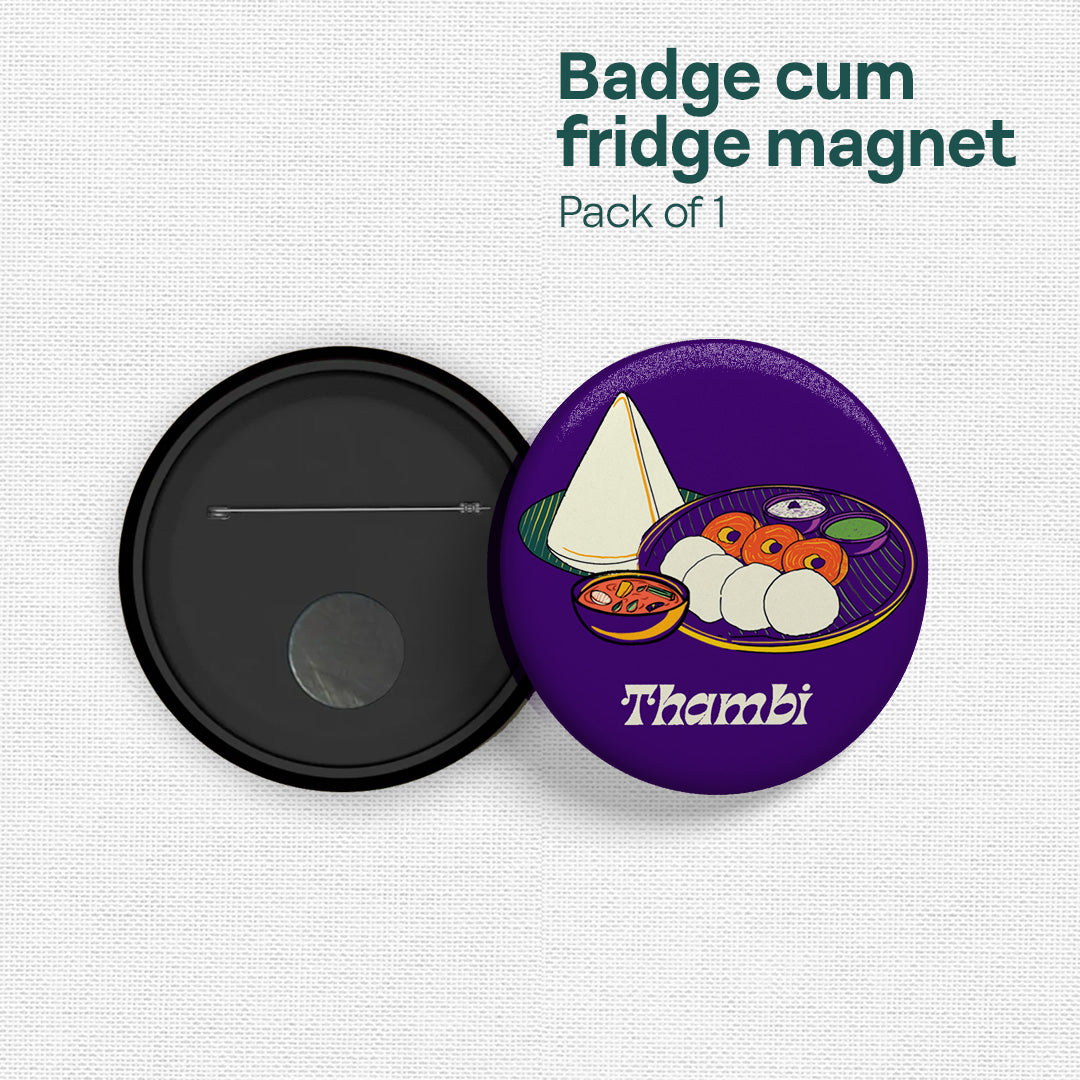 Thambi! Badge Cum Fridge Magnet, Pack of 1