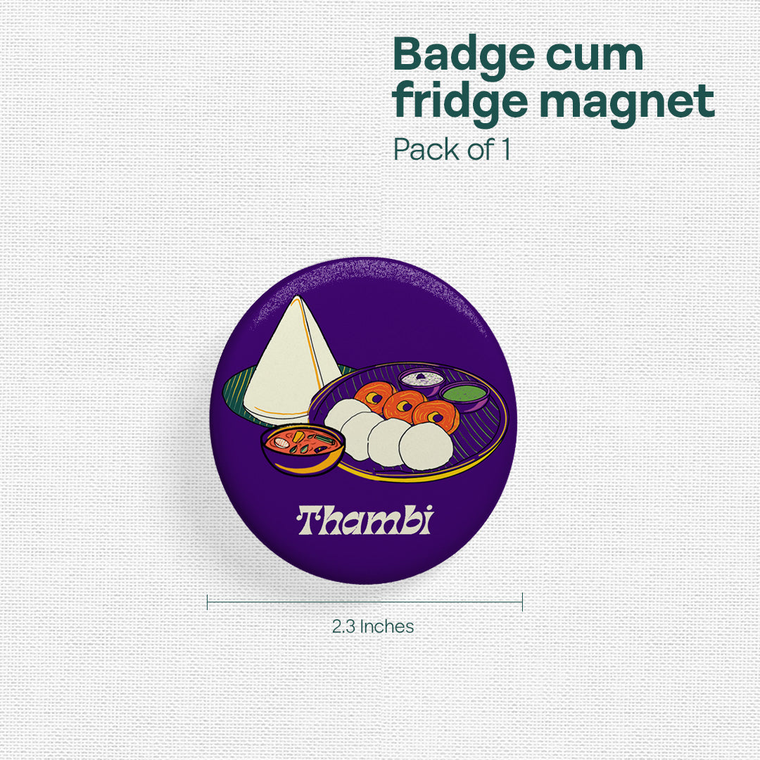 Thambi! Badge Cum Fridge Magnet, Pack of 1